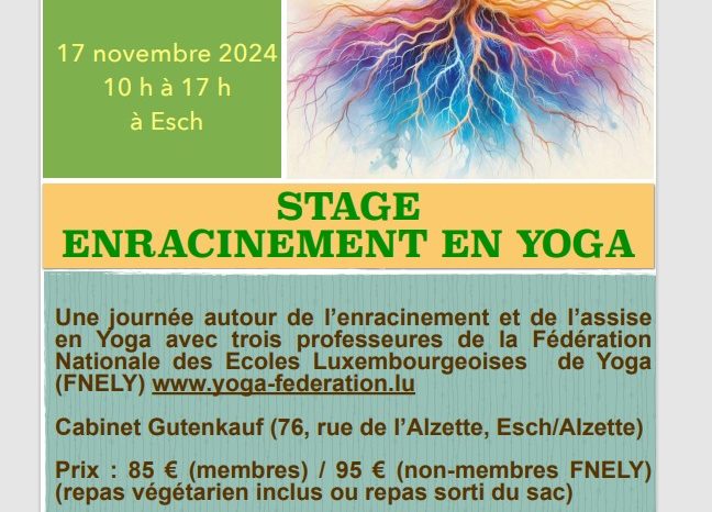 Prochain stage de yoga de la Fédération Luxembourgeoise de yoga avec Françoise, Daniela et Ombelyne. Le 17 novembre à Esch-sur-Alzette. Ouvert à tous.